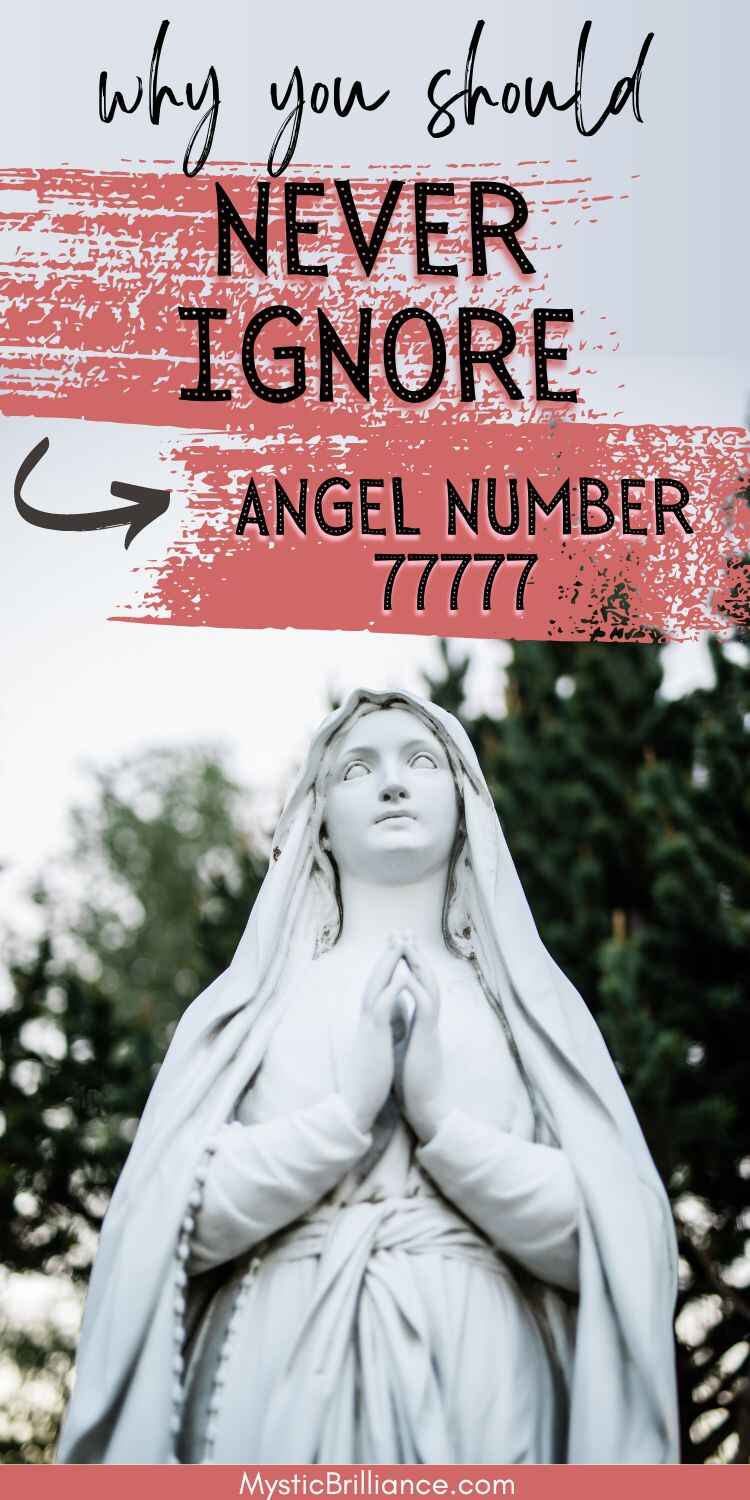 Picture of praying angel statue with text overlay Why You Should Never Ignore Angel Number 77777