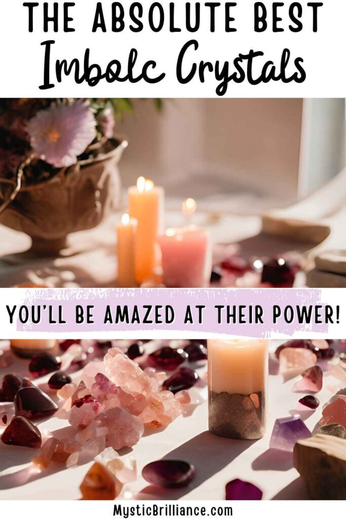 Picture of an arrangement of crystals and candles displayed on a table with decorative elements with text overlay The Absolute Best Imbolc Crystals You'll Be Amazed at Their Power!