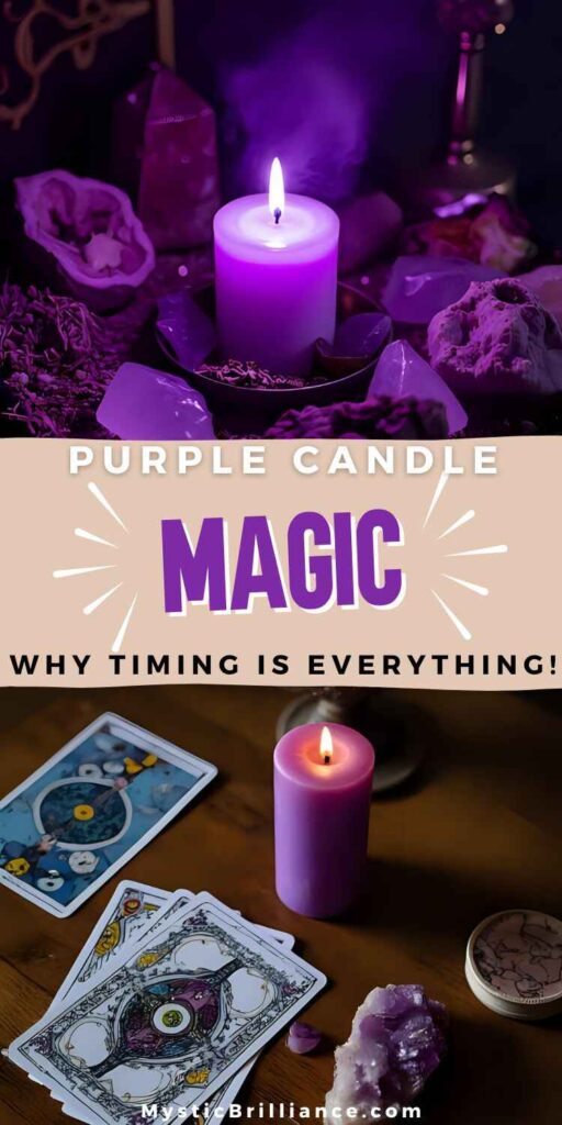 Picture of a lit purple candle surrounded by tarot cards and crystals with text overlay Purple Candle Magic Why Timing Is Everything!