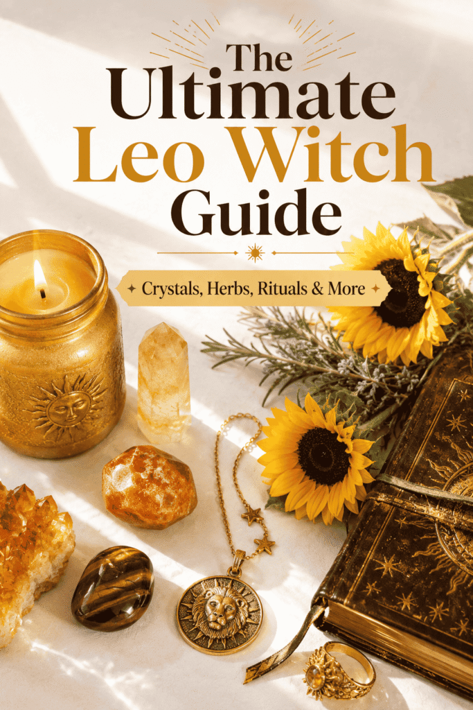 Picture of an arrangement of crystals, a candle, sunflowers with text overlay The Ultimate Leo Witch Guide Crystals, Herbs, Rituals, and More